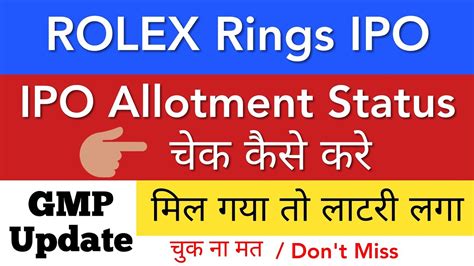 rolex ipo allotment status|Rolex Rings IPO: Here's How To Check Allotment Status .